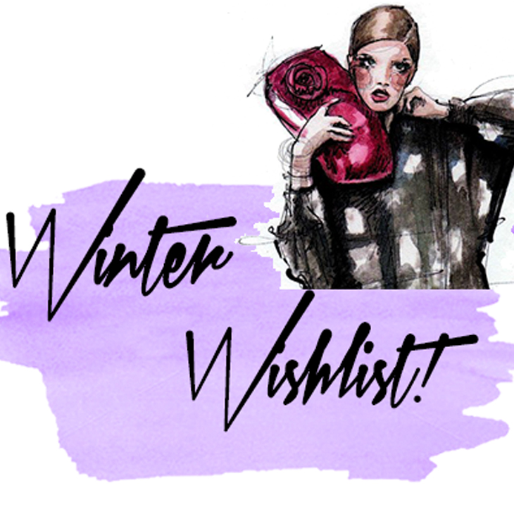 Winter Wishlist 