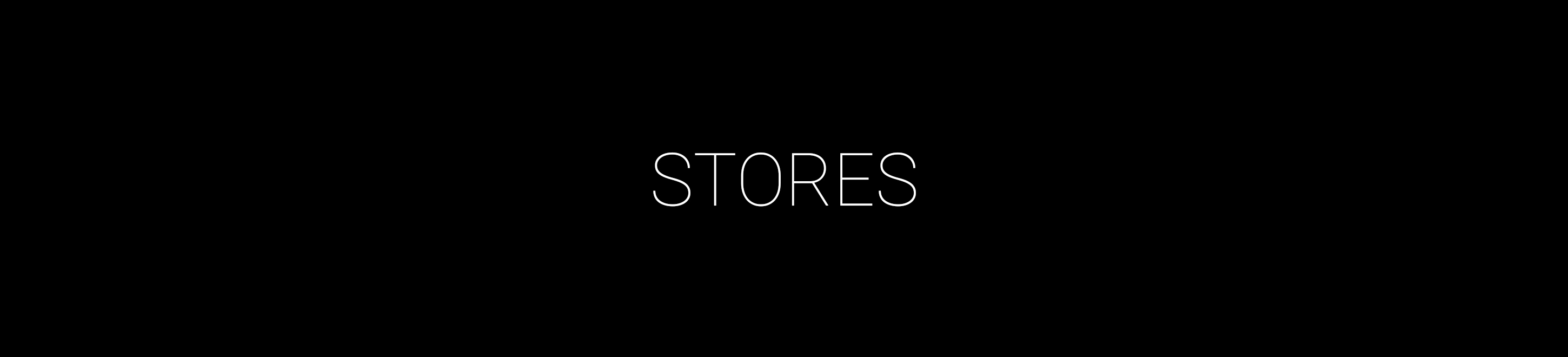 Stores